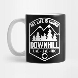 Downhill Mountainbike MTB Mountainbiker Gift Quote Mug